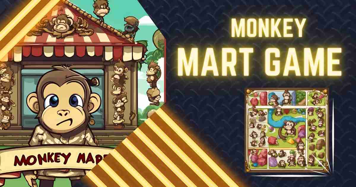 Mastering Monkey Mart Game: Tips and Tricks for Success